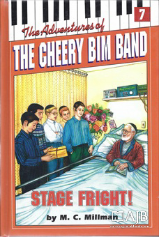 The Adventures of the Cheery Bim Band Vol. 7: Stage Fright!